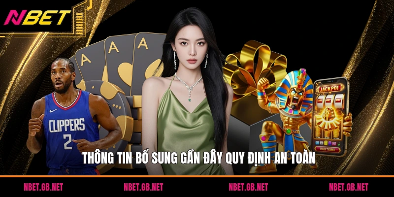 Thông tin bổ sung gần đây quy định an toàn